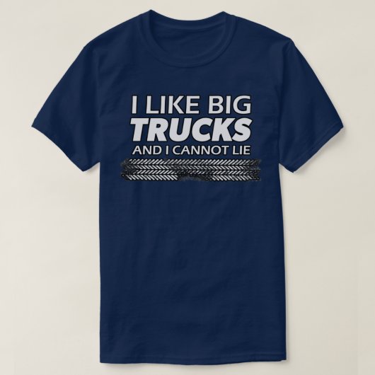 T-shirt J'aime les gros camions et je ne peux pas mentir l (Design devant)