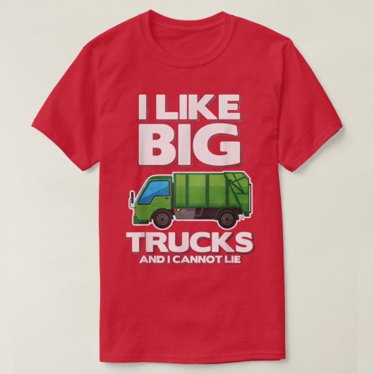 T-shirt J'Aime Les Gros Camions Et Je Ne Peux Pas Mentir L (Design devant)