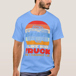 T-shirt J'Aime Les Gros Camions Et Je Ne Peux Pas Mentir R