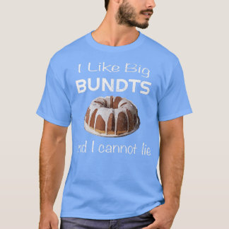 T-shirt J'aime les gros pains et je ne peux pas mentir pou