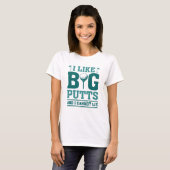 T-shirt J'Aime Les Gros Puttes Et Je Ne Peux Pas Mentir (Devant entier)
