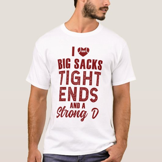 T-shirt J'aime les gros sacs à bout serré et la D forte (Devant)