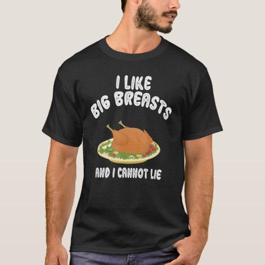 T-shirt J'Aime Les Gros Seins Et Je Ne Peux Pas Mentir Tha (Devant)