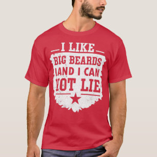 T-shirt J'aime les grosses barbes et je ne peux pas mentir