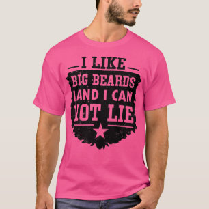 T-shirt J'aime les grosses barbes et je ne peux pas mentir