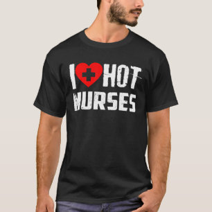 T-shirt J'Aime Les Infirmières Chaudes T Funny I Red Hear