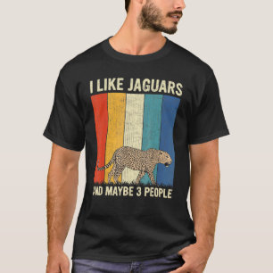 T-shirt J'Aime Les Jaguars Et Peut-Être 3 Personnes Les Ja