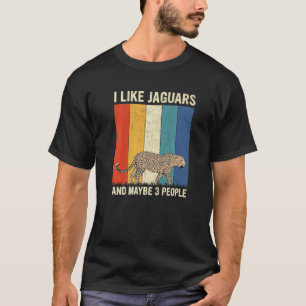 T-shirt J'Aime Les Jaguars Et Peut-Être 3 Personnes Retro