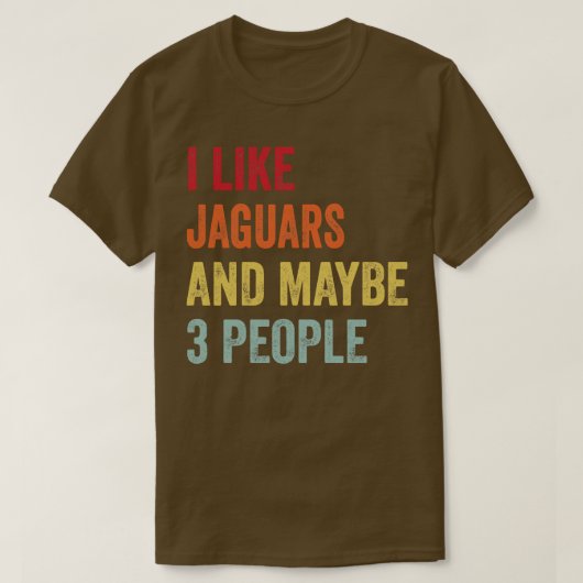 T-shirt J'Aime Les Jaguars Peut-Être 3 Personnes (Design devant)