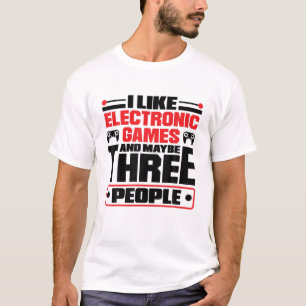 T-shirt J'Aime Les Jeux Électroniques Et Peut-Être Les Gen