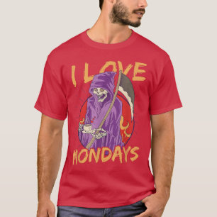 T-shirt J'Aime Les lundis Skeleton Vêtu Grim Reaper T-Shir