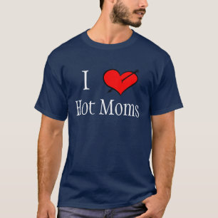 T-shirt J'aime les mamans chaudes