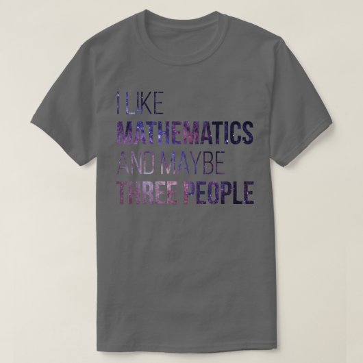 T-shirt J'aime les mathématiques et peut-être trois person (Design devant)