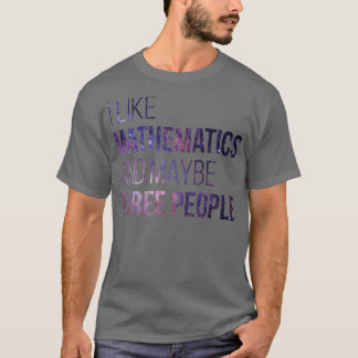 T-shirt J'aime les mathématiques et peut-être trois person