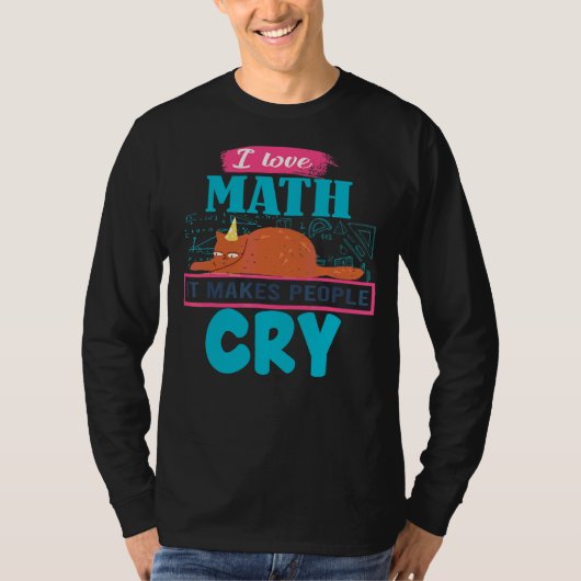 T-shirt J'Aime Les Maths Ça Fait Pleurer Les Gens Grumpy C (Devant)
