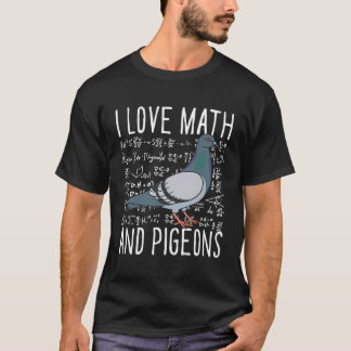T-shirt J'aime les maths et l'éleveur de pigeons École d'o