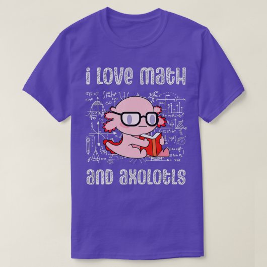 T-shirt J'Aime Les Maths Et Les Axolotls Chemise Funny Mat (Design devant)