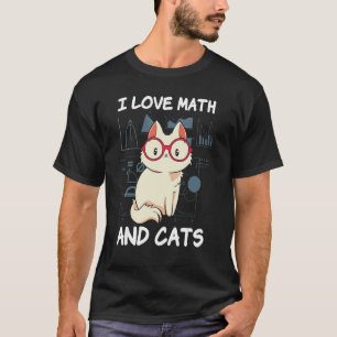 T-shirt J'Aime Les Maths Et Les Chats Cute Kitty Chat Feli