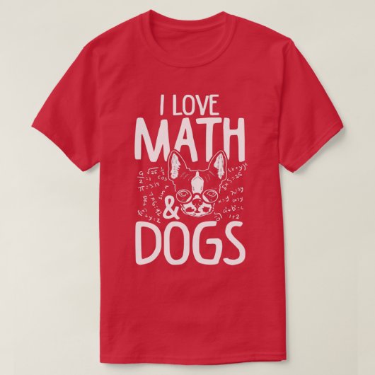 T-shirt J'Aime Les Maths Et Les Chiens 1 (Design devant)
