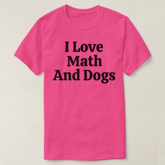 T-shirt J'Aime Les Maths Et Les Chiens Les Maths Drôle (Design devant)