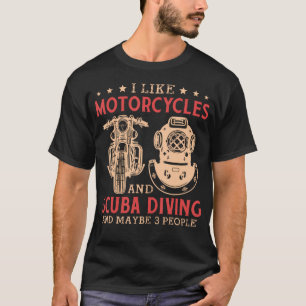 T-shirt J'aime les motos et la plongée en scaphandre Drôl