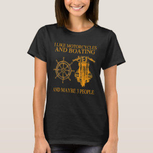 T-shirt J'Aime Les Motos Et Le Bateau Et Peut-Être 3 Perso