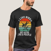 T-shirt J'Aime Les Oiseaux Et Peut-Être 3 Personnes Rétro (Devant)