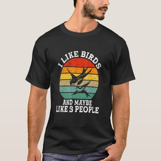 T-shirt J'Aime Les Oiseaux Et Peut-Être 3 Personnes Rétro (Devant)