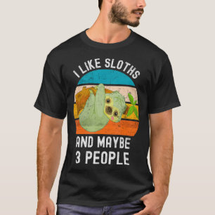 T-shirt J'aime les paresseux et peut-être 3 personnes Vint