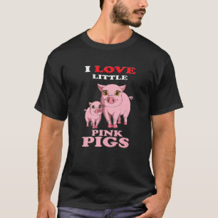 T-shirt J'Aime Les Petits Cochons Roses Deux Piggy Piggy B