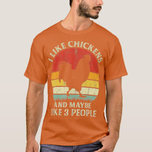 T-shirt J'Aime Les Poulets Et Peut-Être 3 Personnes Poulet