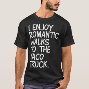 T-shirt J'aime les promenades romantiques vers le camion t