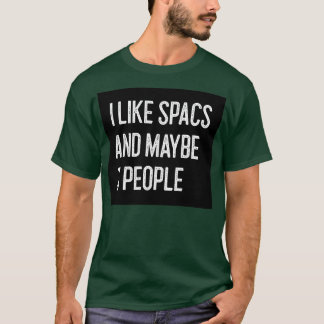 T-shirt J'aime les SPAC et peut-être 3 personnes Drôle SPA