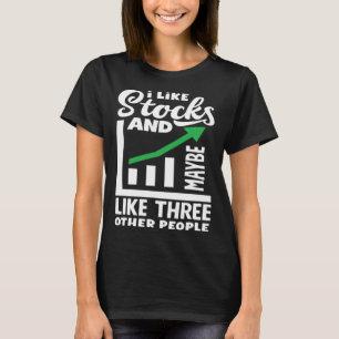 T-shirt J'Aime Les Stocks Et Peut-Être Trois Autres Person