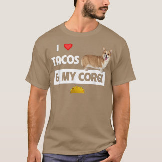 T-shirt J'Aime Les Tacos Et Mon Corgi Welsh Dog Meican Foo