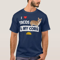 J'Aime Les Tacos Et Mon Corgi Welsh Dog Mexican Fo