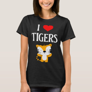 T-shirt J'Aime Les Tigres Je Cœur Tigres Tigre Gros Chat P