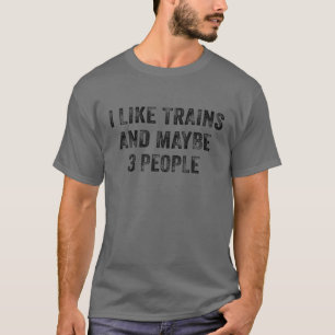 T-shirt J'Aime Les Trains Et Peut-Être 3 Personnes Modèl