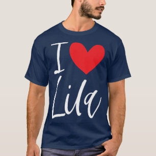 T-shirt J'aime Lila Nom Personnalisé Fille Femme BFF Amie