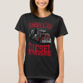 T-shirt J'Aime L'Odeur Du Diesel Dans Le Tru Cool Du Matin (Devant)