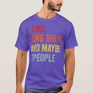 T-shirt J'Aime Long Drive Peut-Être 3 Personnes