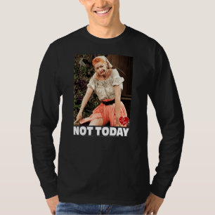 T-shirt J'Aime Lucy Pas Aujourd'Hui