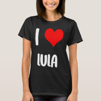 T-shirt J'aime LULA valentin désolé mesdames les gars cœur