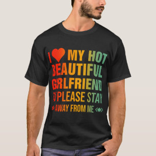 T-shirt J'Aime Ma Belle Fille Chaude Alors S'Il Vous Plaît