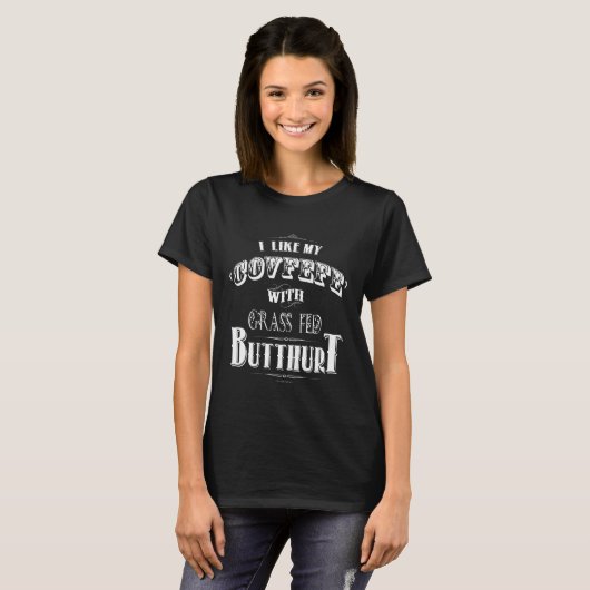 T-SHIRT J'AIME MA CAFETIÈRE AVEC LE GRASS FED BUTTHURT (Devant entier)