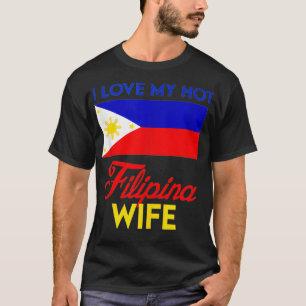 T-shirt J'aime ma chaude filipina femme filipino carte de 