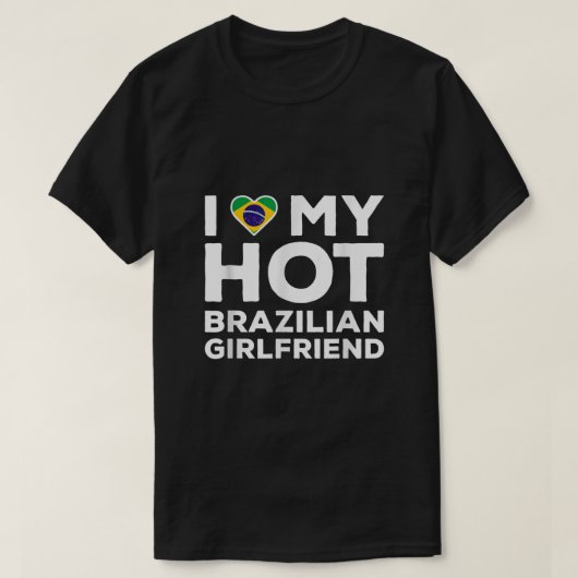 T-shirt J'aime ma copine brésilienne chaude heureux Valent (Design devant)