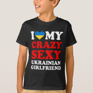 T-shirt J'aime ma copine ukrainienne folle Y drôle