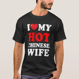 T-shirt J'aime ma femme chinoise chaude drôle Mari cadeau