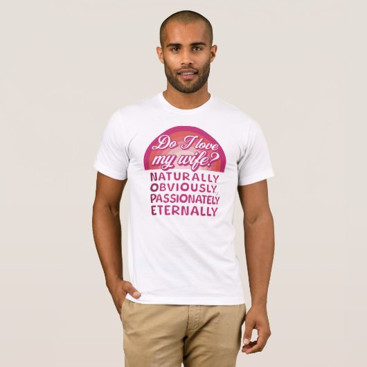 T-shirt J'Aime Ma Femme Drôle Humour Caché Chaud Sarcasme (Devant entier)